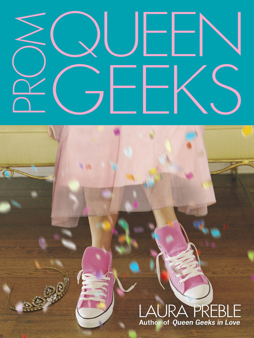Title details for Prom Queen Geeks by Laura Preble - Wait list